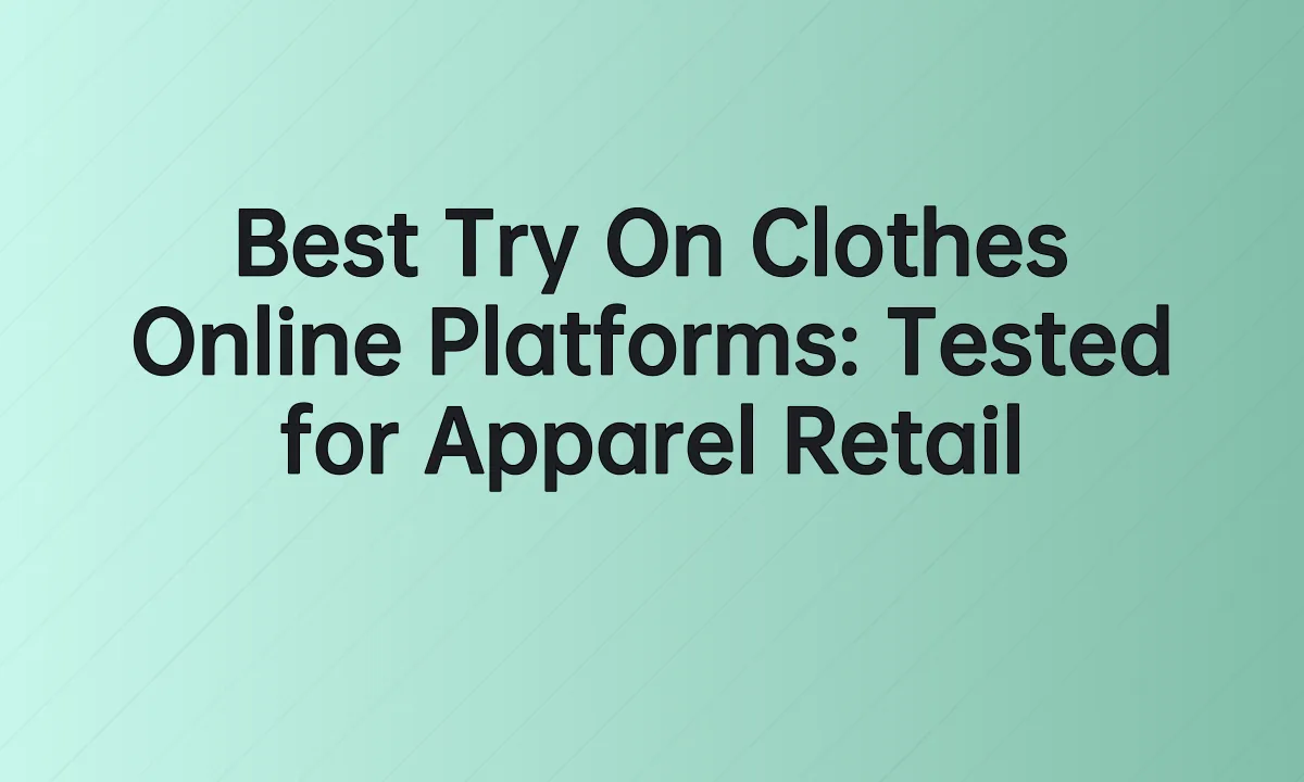 Top Clothes Change AI Platforms Reviewed on Real Product Images