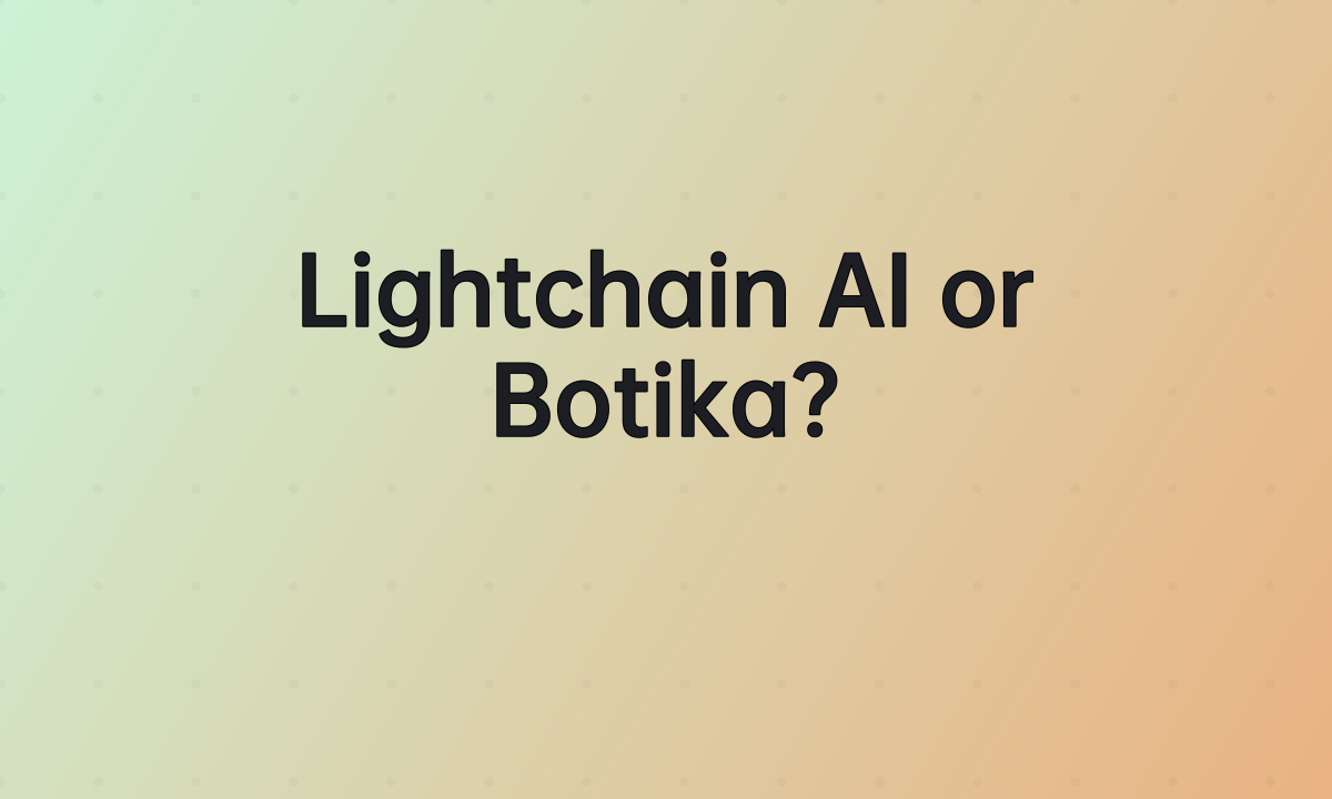 Lightchain AI or Botika?